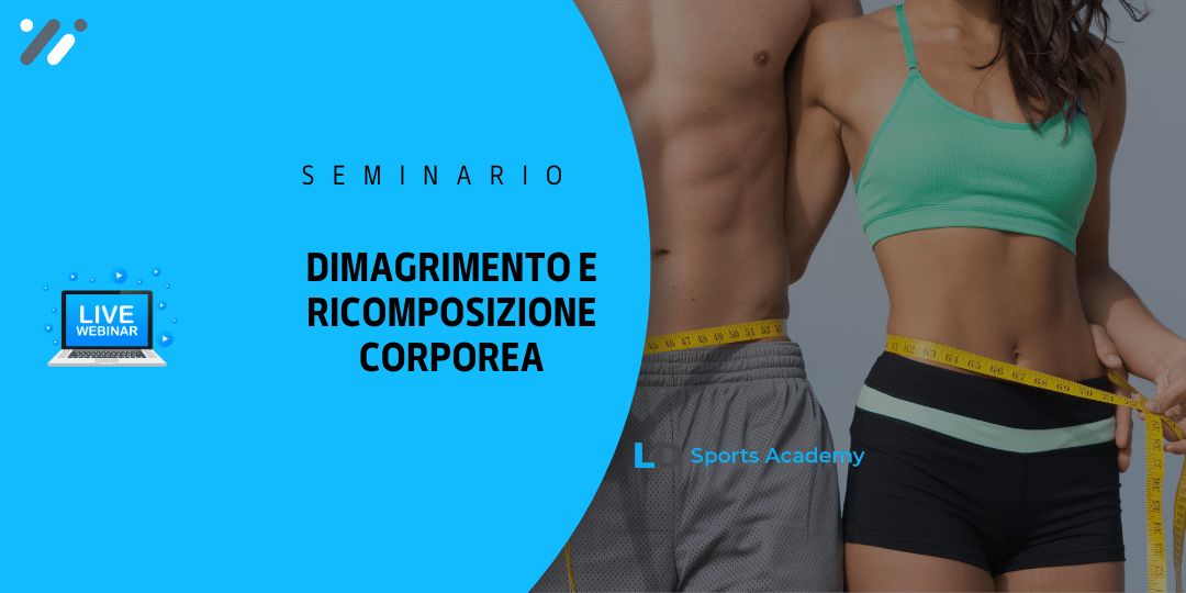 DIMAGRIMENTO E RICOMPOSIZIONE CORPOREA – Seminario (7 Marzo 2026)